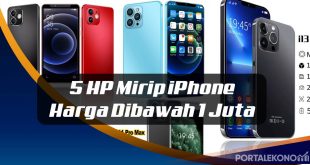 5 Handphone Mirip iPhone Yang Harga Dibawah 1 Juta