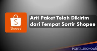 Arti Paket Telah Dikirim dari Tempat Sortir Shopee