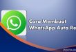 Cara Membuat WhatsApp Auto Reply, Balas Pesan WA Otomatis