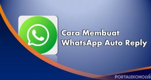 Cara Membuat WhatsApp Auto Reply, Balas Pesan WA Otomatis