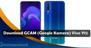Download GCAM (Google Camera) Untuk Vivo Y12 Versi Terbaru