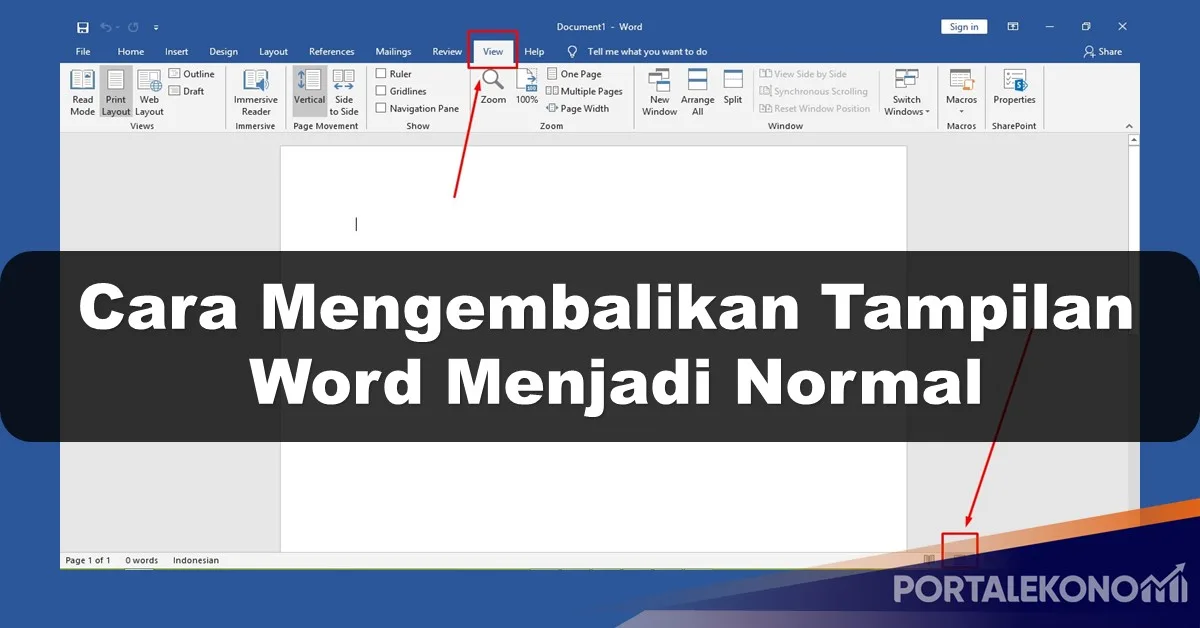 2+ Cara Mengembalikan Tampilan Word Menjadi Normal Seperti Semula