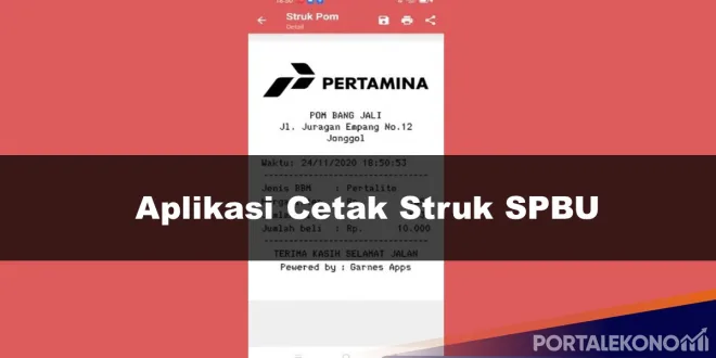 Download Aplikasi Cetak Struk SPBU 2023 Terbaru