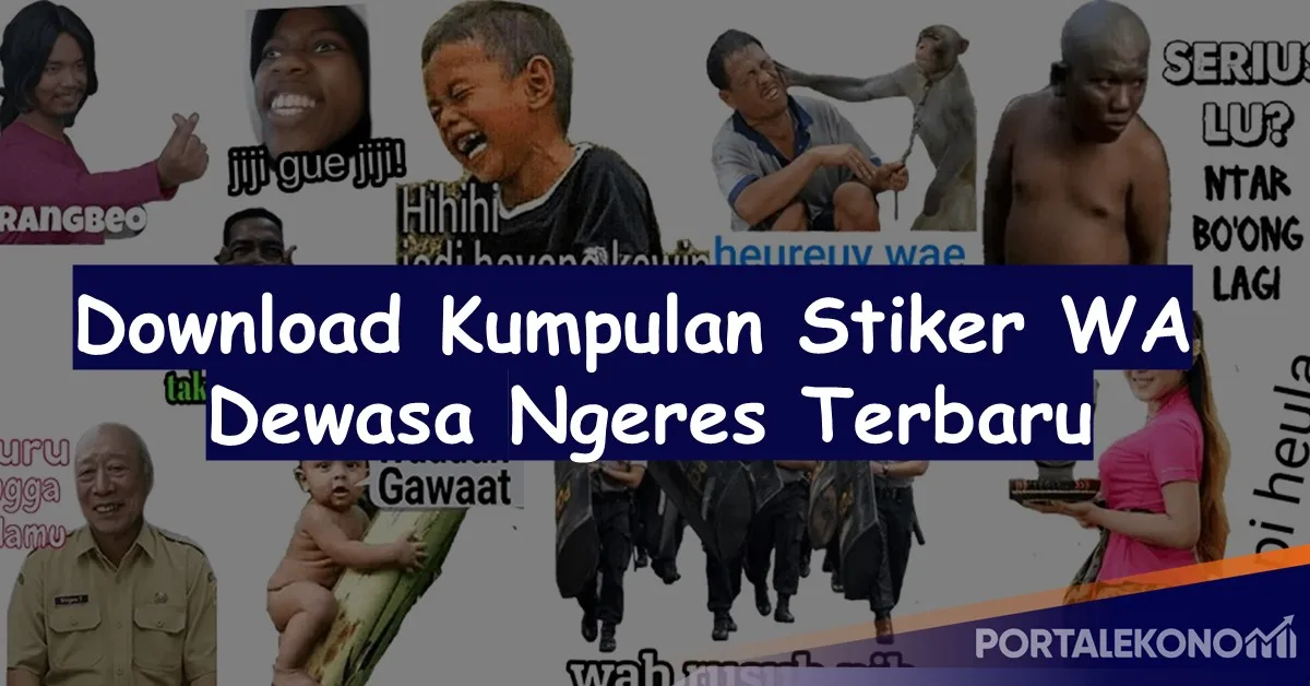 Download Kumpulan Stiker WA Dewasa Ngeres Terbaru