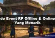 Ide Event RP Offline & Online Yang Menarik Untuk Seru-Seruan