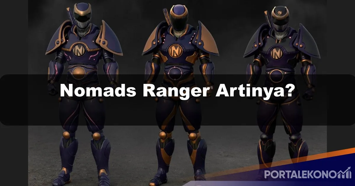 Pengertian dan Makna dari Nomads Ranger Artinya Apa