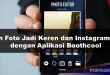 Ubah Foto Jadi Keren dan Instagramable dengan Aplikasi Boothcool