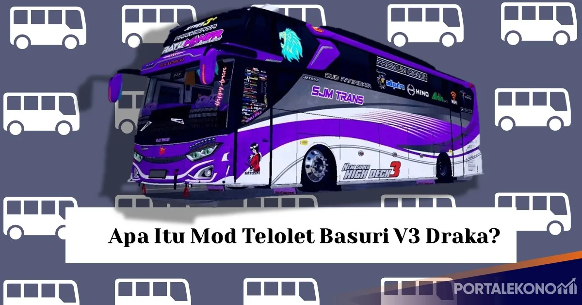 Apa Itu Mod Telolet Basuri V3 Draka