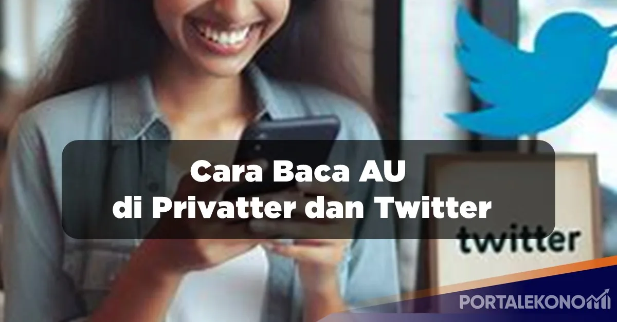 Cara Baca AU di Privatter dan Twitter