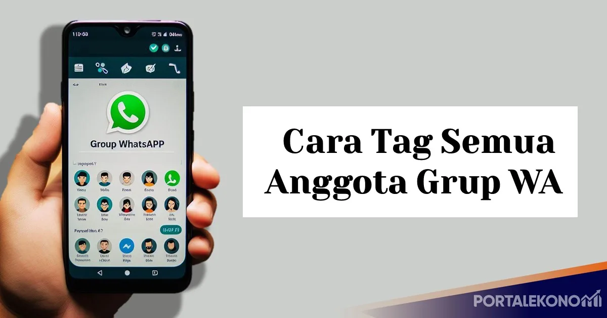 Cara Tag Semua Anggota Grup WA