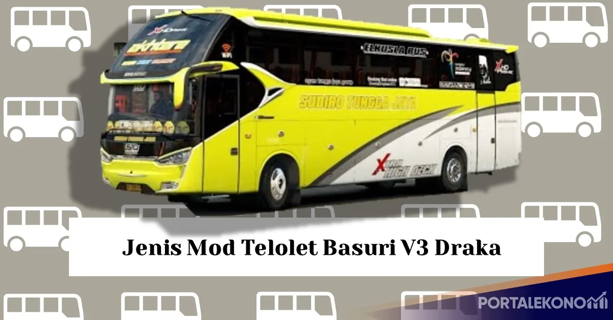 Jenis Mod Telolet Basuri V3 Draka