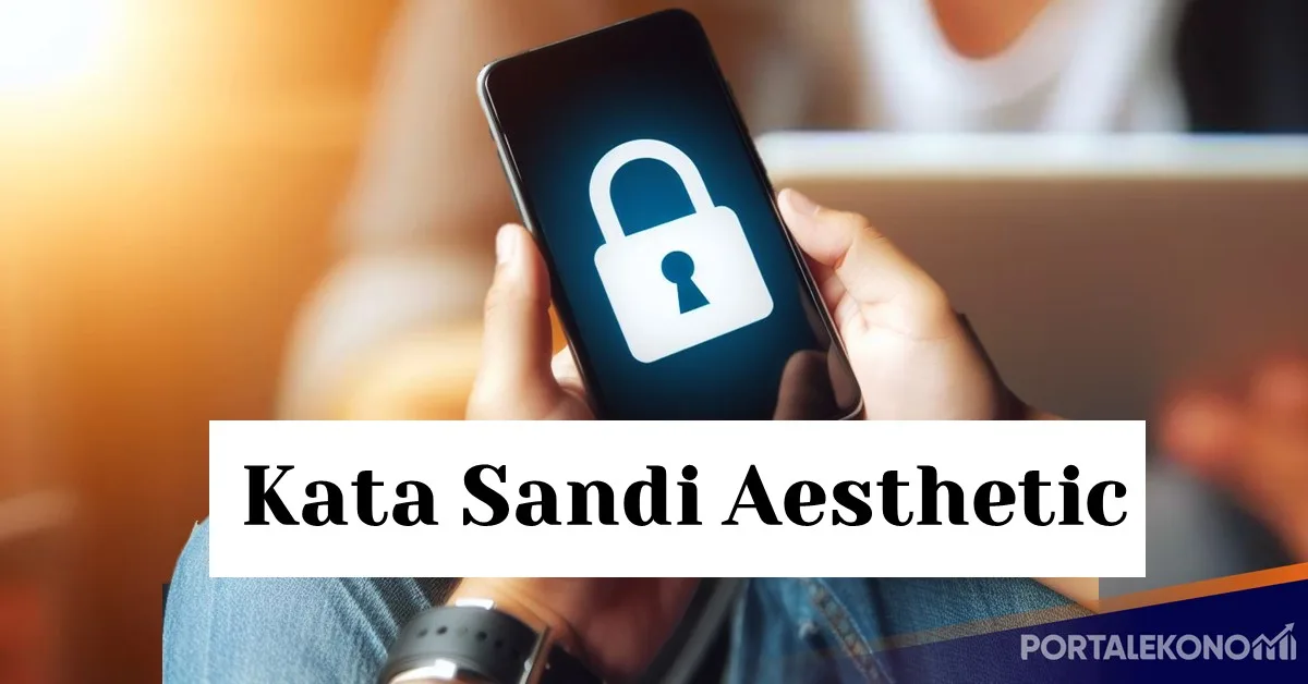 Kata Sandi Aesthetic