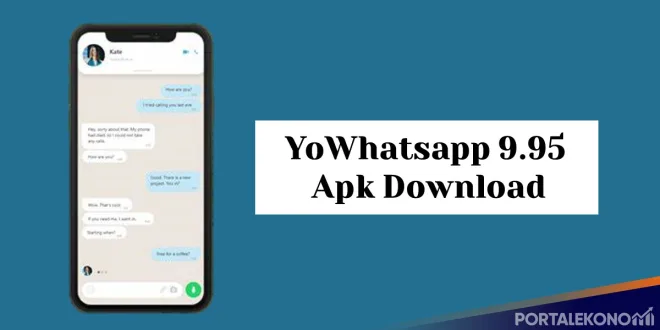 YoWhatsapp 9.95 Apk Download by Fouad Mods Terbaru 2024