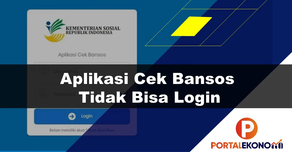 Aplikasi Cek Bansos Tidak Bisa Login