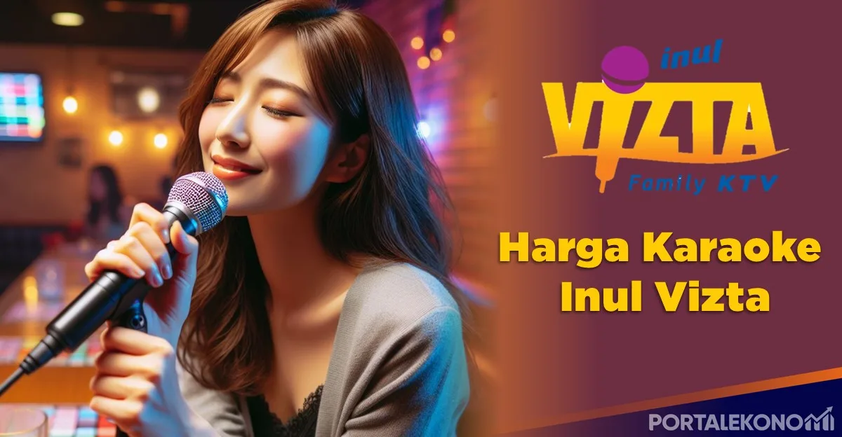 Harga Karaoke Inul Vizta 2024