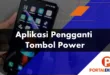 Aplikasi Pengganti Tombol Power