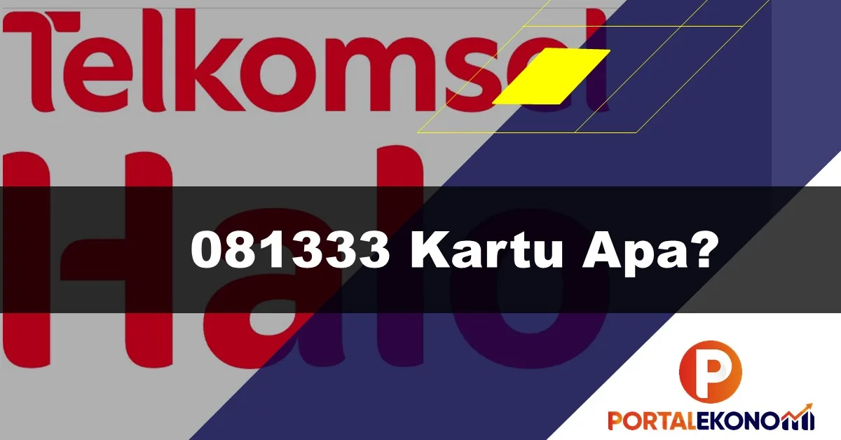 081333 Kartu Apa Jenis Kartu Seluler yang Digunakan