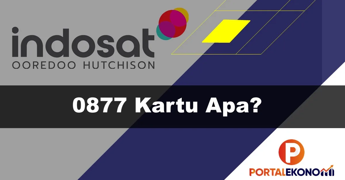 0877 Kartu Apa Simak Penjelasan Lengkapnya