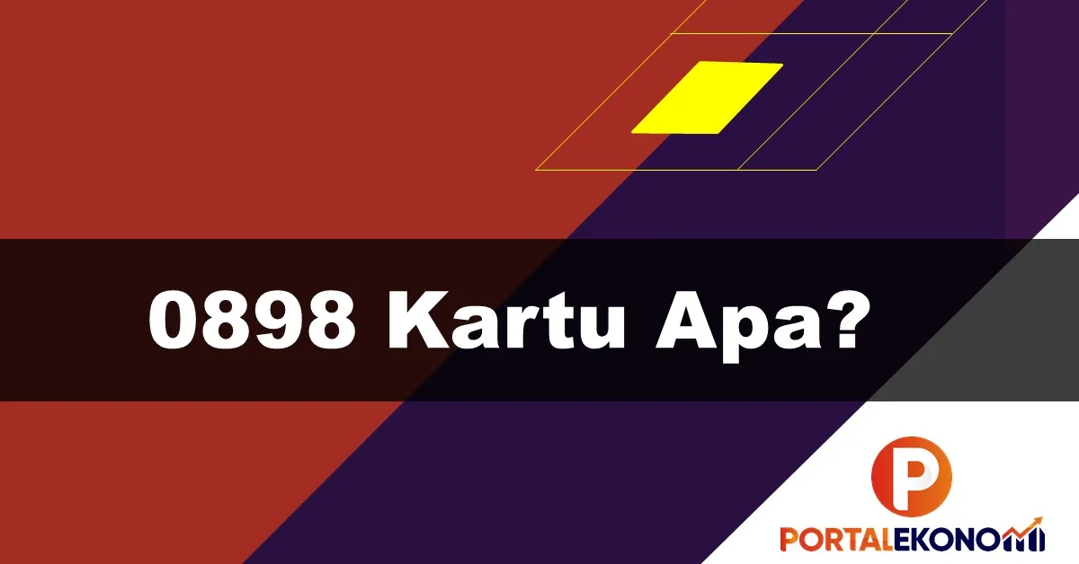 0898 Kartu Apa Temukan Jawabannya di Sini